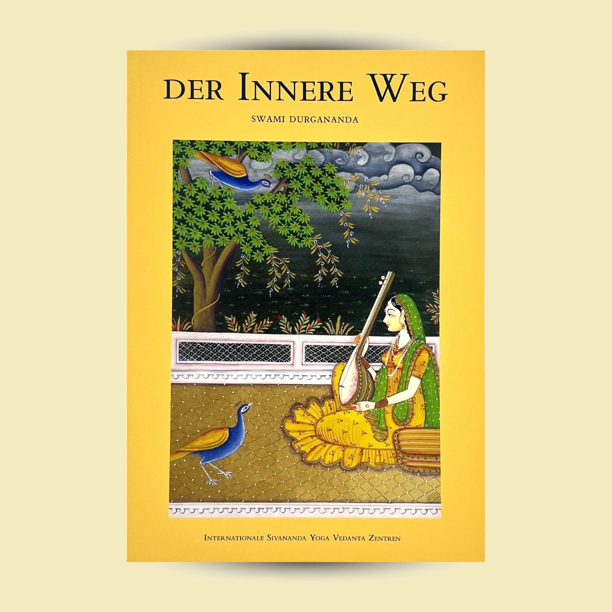Swami Durgananda: Der Innere Weg