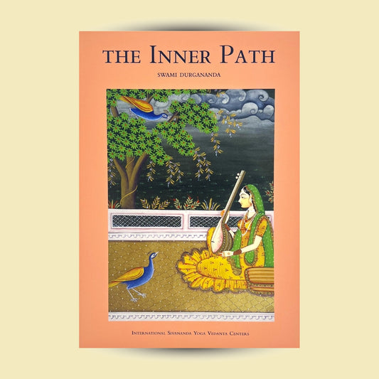 The Inner Path – Swami Durgananda